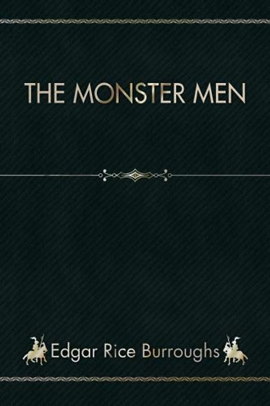 The Monster Men