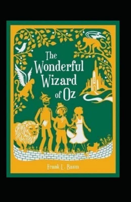 The Wonderful Wizard of Oz Annotated