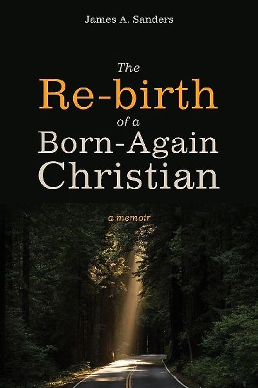 The Re-birth of a Born-Again Christian