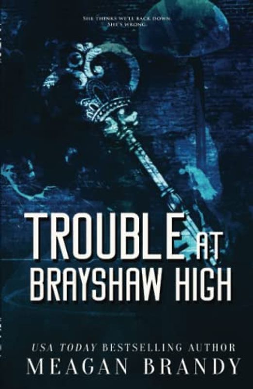 Trouble at Brayshaw High