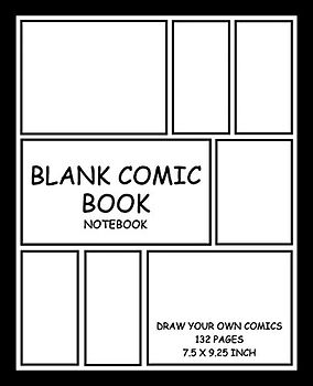 Blank Comic Book: Blank Comic Book Notebook | Draw Your Own Comics | Large Paperback Sketchbook For Kids and Adults (Draw Your Own Blank Comics, Band 1)