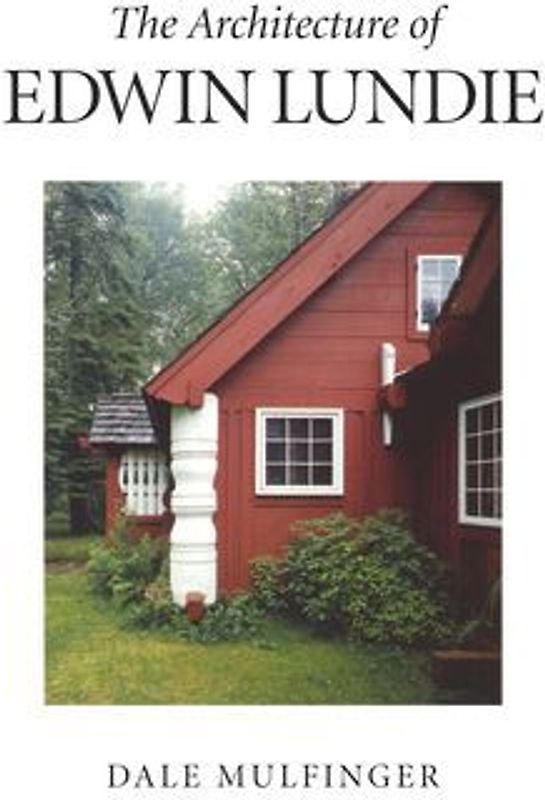 The Architecture of Edwin Lundie