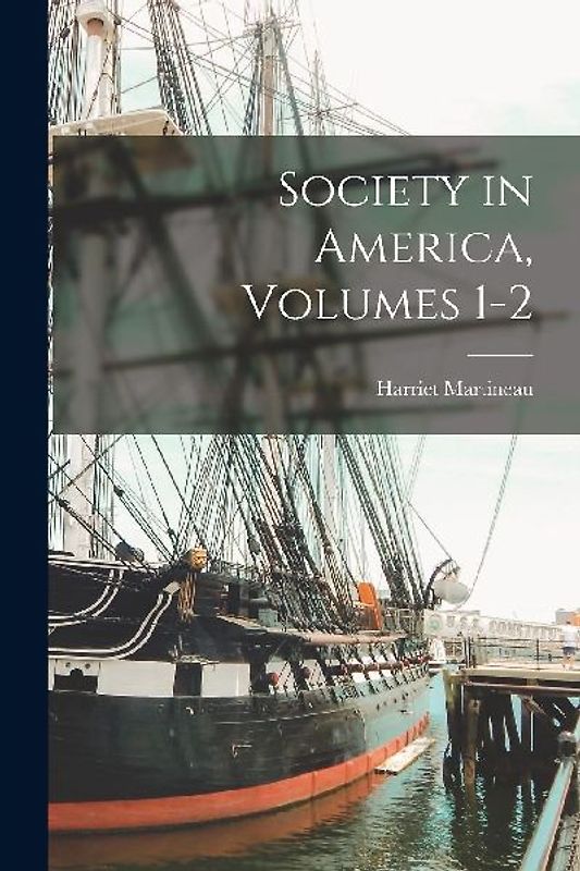 Society in America, Volumes 1-2