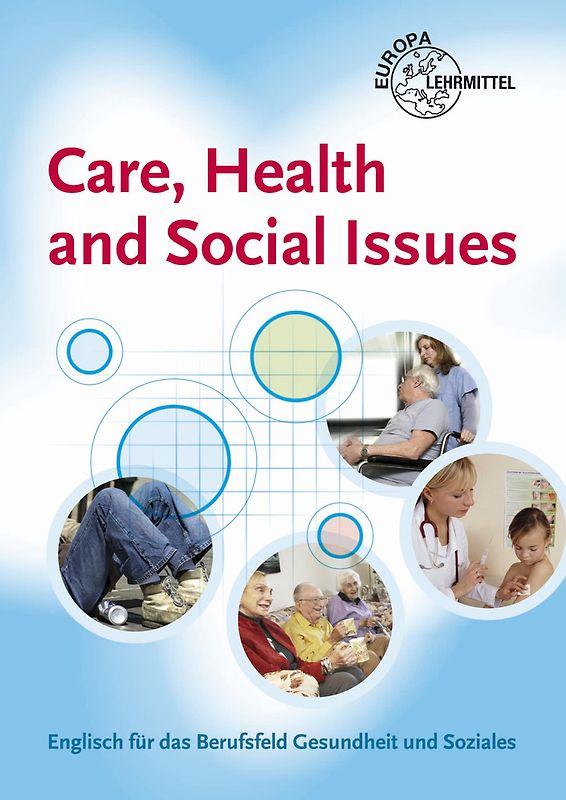 Care, Health and Social Issues