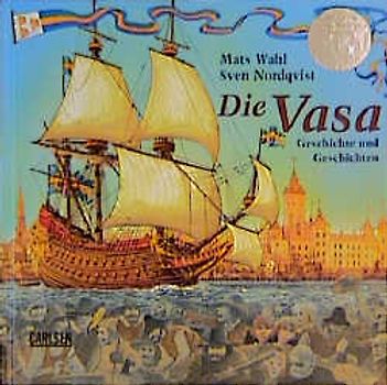 Die Vasa - Geschichte und Geschichten