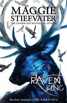 The Raven King (The Raven Boys Quartet) - Stiefvater, Maggie