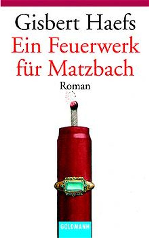 Ein Feuerwerk für Matzbach