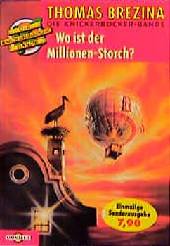 Die Knickerbocker-Bande / Wo ist der Millionenstorch?