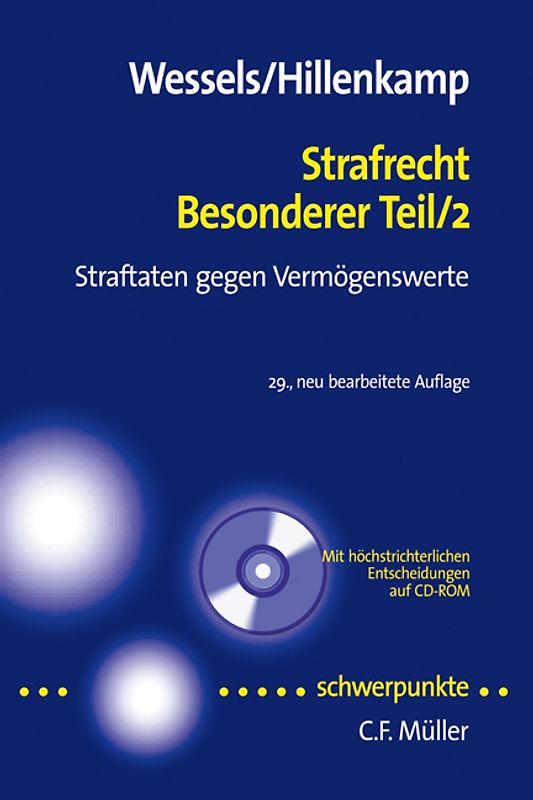 Strafrecht Besonderer Teil 2. Straftaten gegen Vermögenswerte - Mit höchstrichterlichen Entscheidungen auf CD-ROM