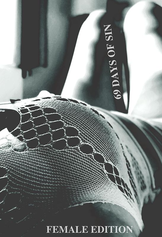69 DAYS OF SIN FEMALE EDITION
