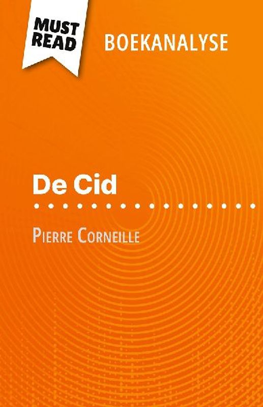 De Cid van Pierre Corneille (Boekanalyse)