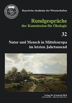 Natur und Mensch in Mitteleuropa im letzten Jahrtausend