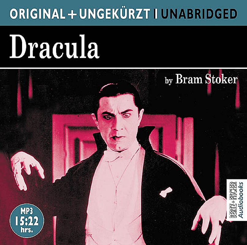 Dracula. Die englische Originalfassung ungekürzt