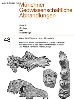 Revision of African Kubanochoerinae (Suidae: Mammalia) with descriptions of new fossils from the Middle Miocene Aka Aiteputh Formation, Nachola, Kenya