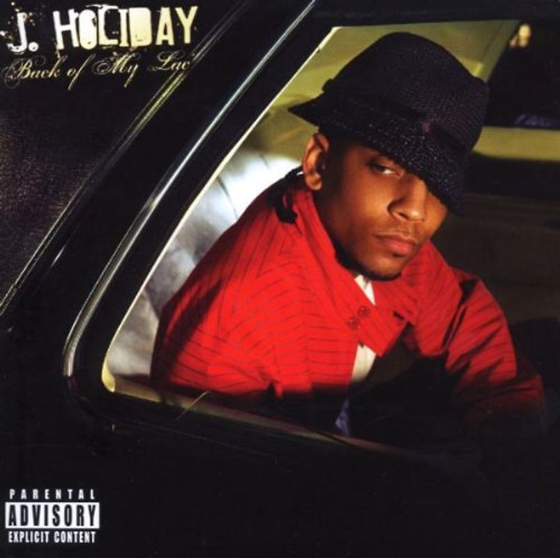 J. Holiday - Back of My Lac