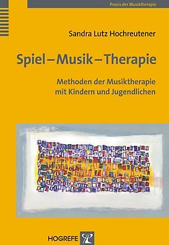 Spiel – Musik – Therapie