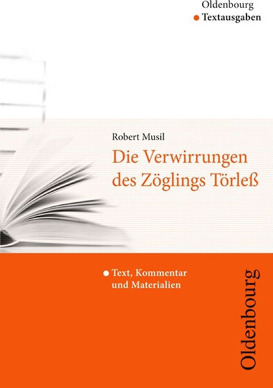 Oldenbourg Textausgaben / Die Verwirrungen des Zöglings Törleß