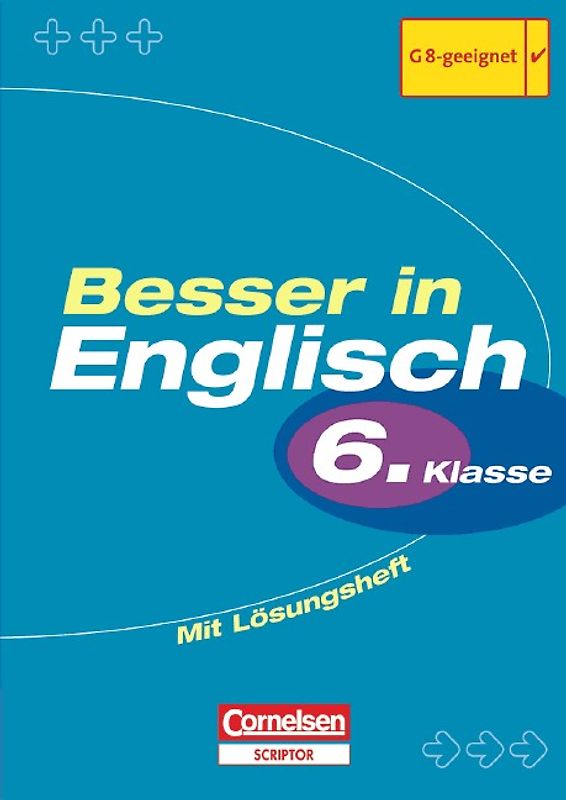 Besser in Englisch. Sekundarstufe I / 6. Schuljahr - Übungsbuch mit separatem Lösungsheft (12 S.)