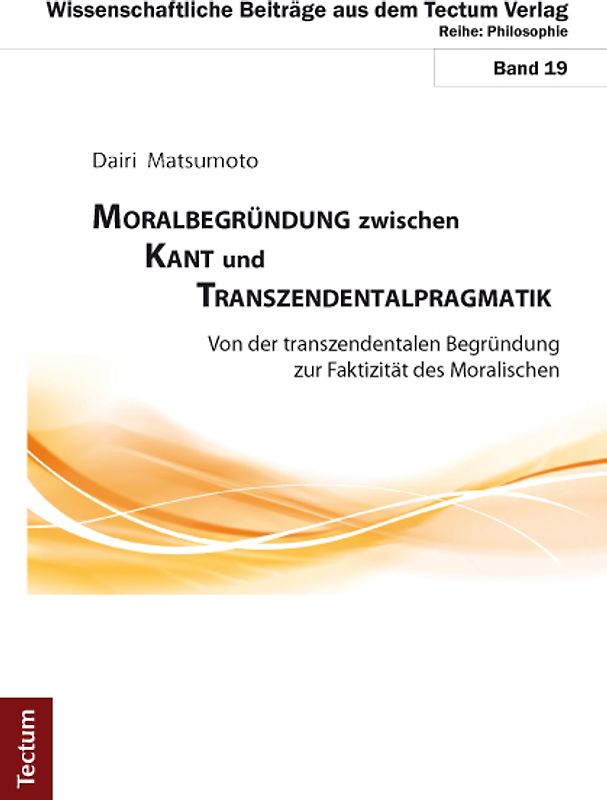 Moralbegründung zwischen Kant und Transzendentalpragmatik