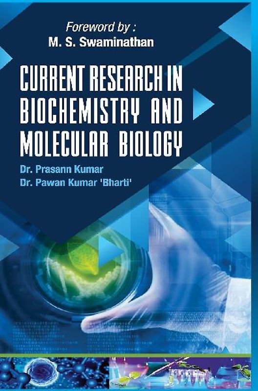 CURRENT RESEARCH IN BIOCHEMISTRY AND MOLECULAR BIOLOGY