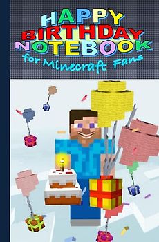 HAPPY BIRTHDAY Notebook for MINECRAFT fans [94 pages, ruled paper, pocket format]