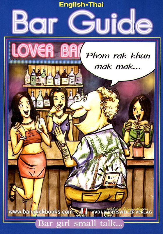 Bar Guide: Englisch-Thai für Barbesucher in Thailand /English-Thai Phrase book for bar visitors