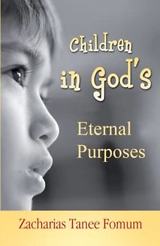 Children in God’s Eternal Purposes (Off-Series, Band 2)