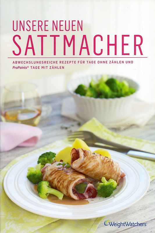 Unsere neuen Sattmacher - Weight Watchers [Broschiert]