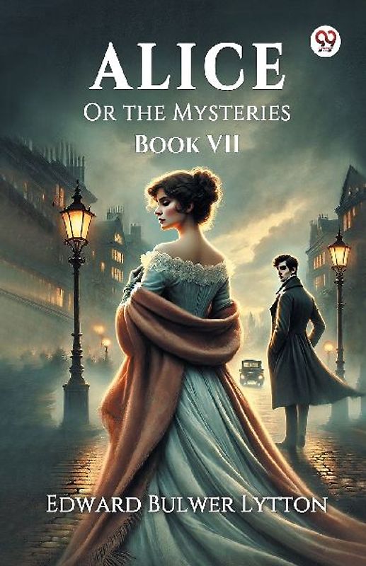 Alice Or the Mysteries Book VII