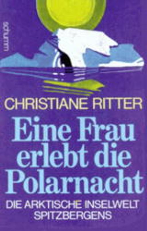 Eine Frau erlebt die Polarnacht. Die arktische Inselwelt Spitzbergens