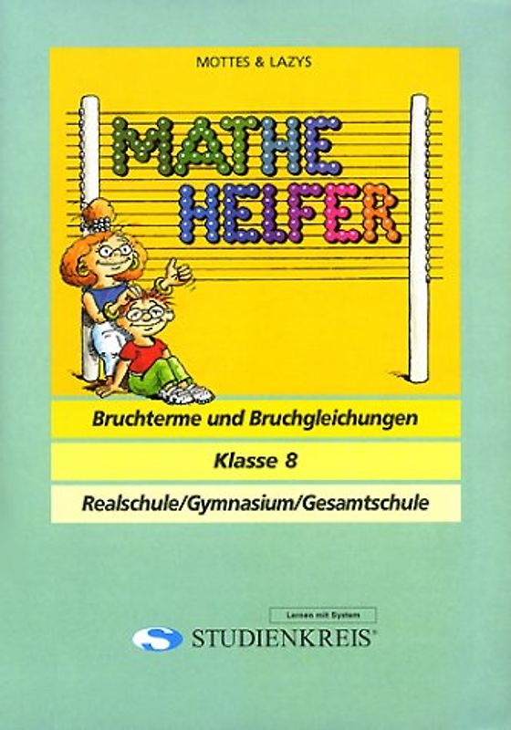 Mathe Helfer "Bruchterme und Bruchgleichungen". Klasse 8, mit Lösungsheft