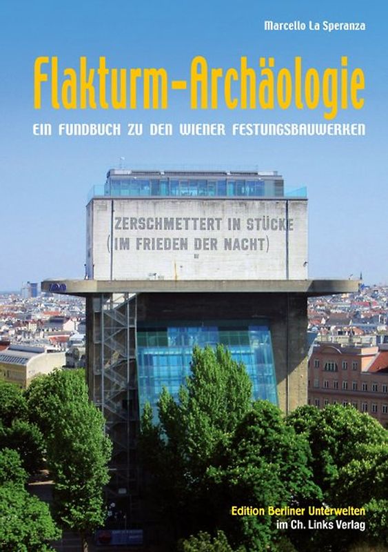 Flakturm-Archäologie