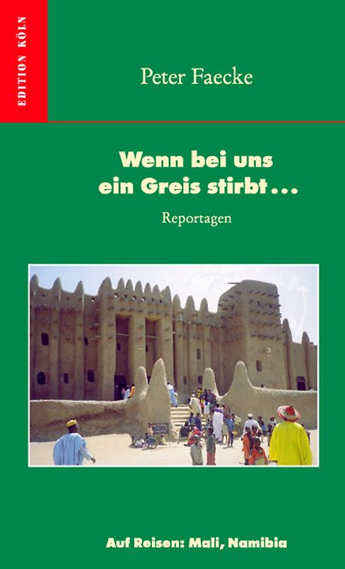 Wenn bei uns ein Greis stirbt...