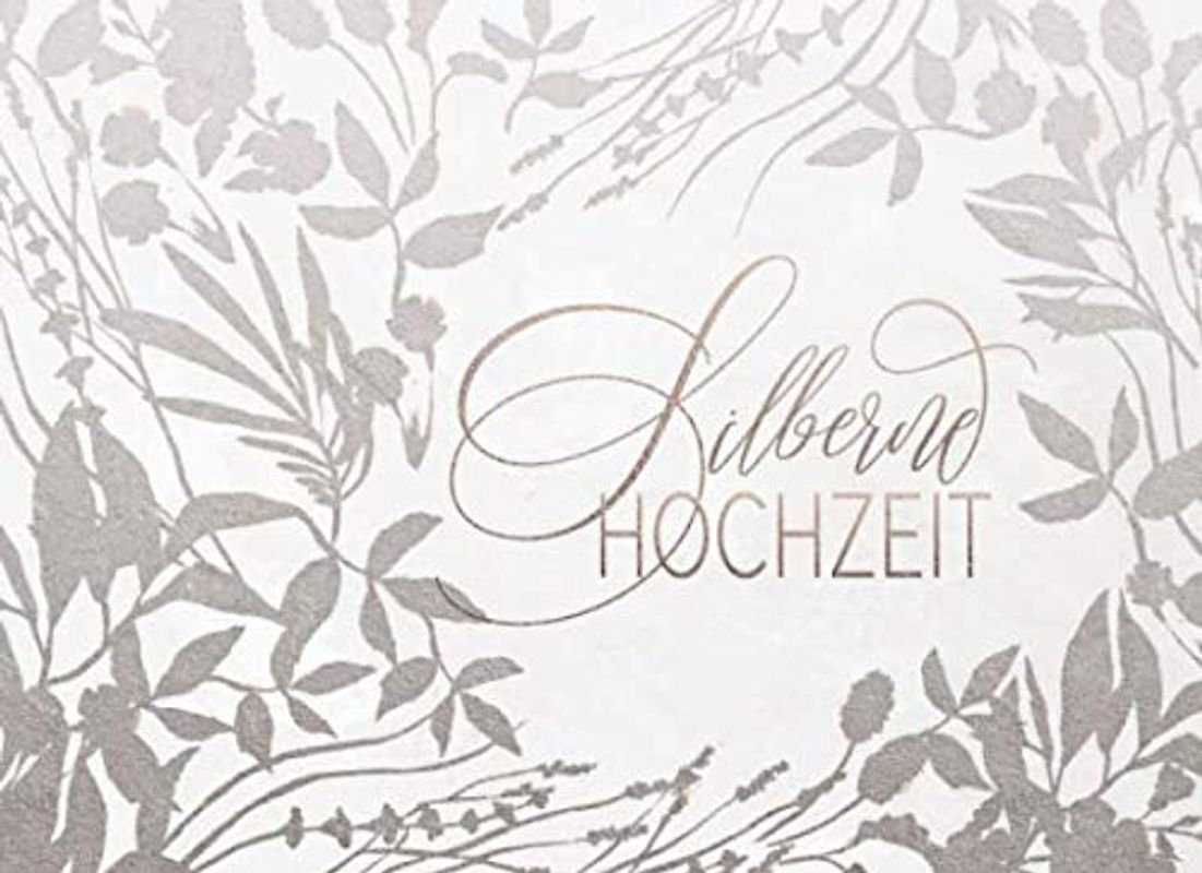 Silberne Hochzeit: Gästebuch für Wünsche an das Jubelpaar - Erinnerungsalbum zum Eintragen, Liniert - 25 Jahre Silberhochzeit Gäste Buch Silber Blumen Dekor Floral