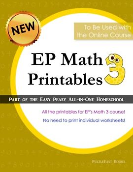 EP Math 3 Printables: Part of the Easy Peasy All-in-One Homeschool