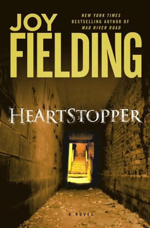 Heartstopper: A Novel - Joy Fielding