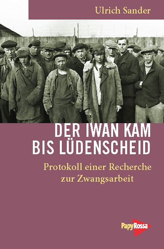 Der Iwan kam bis Lüdenscheid