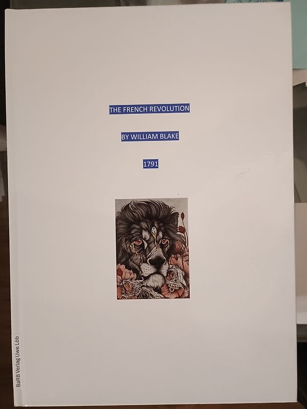 The French Revolution. A Poem, in Seven Books. Book the First. London: Printed for J. Johnson, N° 72, St Paul's Church-Yard. MDCCXCI [1791]. [Price one Shilling].