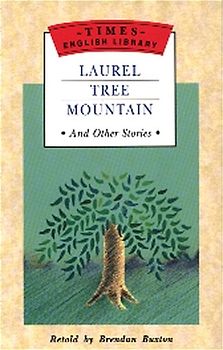 Laurel Tree Mountain. Und weitere Stories
