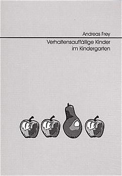 Verhaltensauffällige Kinder im Kindergarten