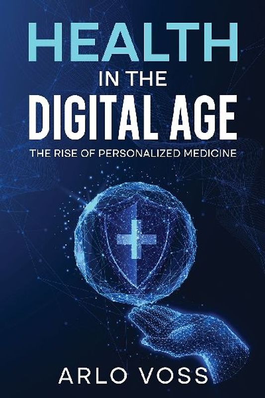 Health in the Digital Age