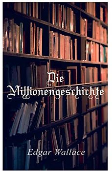 Die Millionengeschichte
