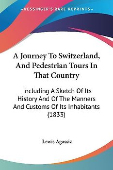 A Journey To Switzerland, And Pedestrian Tours In That Country