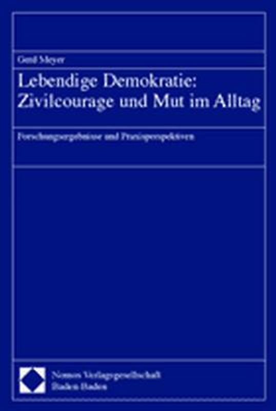 Lebendige Demokratie: Zivilcourage und Mut im Alltag