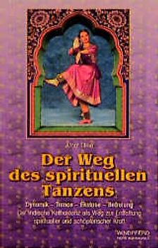 Der Weg des spirituellen Tanzens