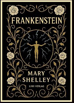 Mary Shelley: Frankenstein