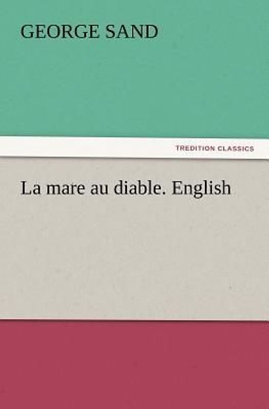La mare au diable. English