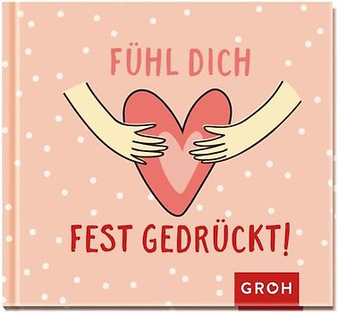 Fühl dich fest gedrückt!