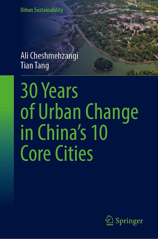 30 Years of Urban Change in China’s 10 Core Cities