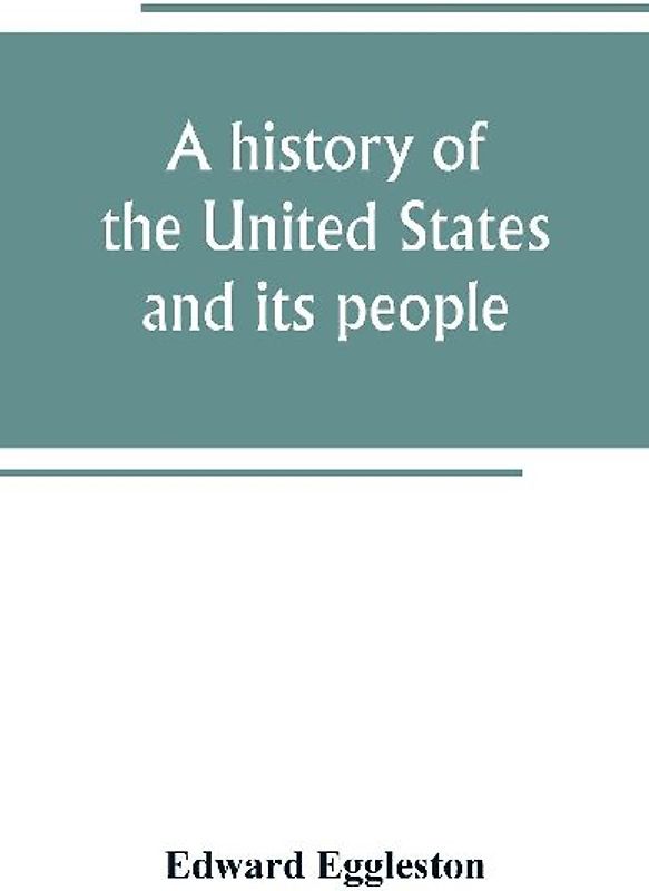 A history of the United States and its people